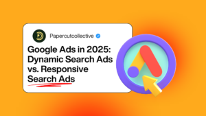 Google Ads in 2025: Dynamic Search Ads vs. Responsive Search Ads