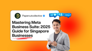 Mastering Meta Business Suite: 2025 Guide for Singapore Businesses