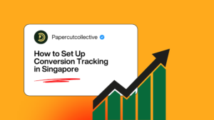 How to Set Up Conversion Tracking in Singapore