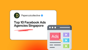 Top 10 Facebook Ads Agencies Singapore