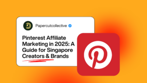 Pinterest Affiliate Marketing in 2025: A Step‑By‑Step Guide for Singapore Creators & Brands