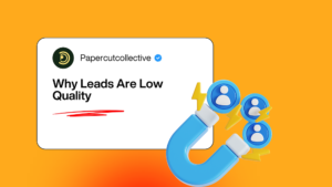 Why Leads Are Low Quality
