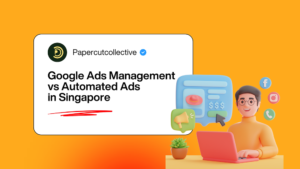 Google Ads Management vs Automated Ads in Singapore