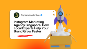 Instagram Marketing Agency Singapore: How Local Experts Help Your Brand Grow Faster