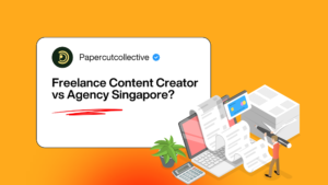 Freelance Content Creator vs Agency Singapore?