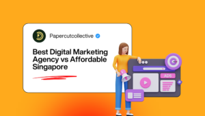 Best Digital Marketing Agency vs Affordable Singapore