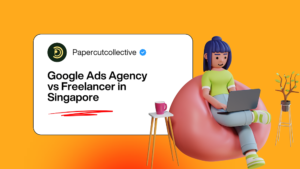 Google Ads Agency vs Freelancer in Singapore
