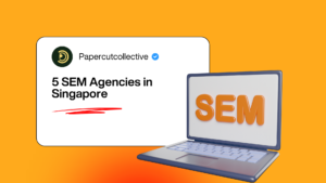How to Choose a SEM Agency in Singapore: 2026 Pricing + Evaluation Guide