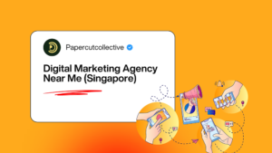 Digital Marketing Agency Near Me Singapore
