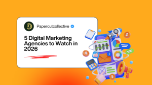 5 Digital Marketing Agencies to Watch in 2026
