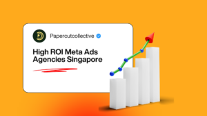 High ROI Meta Ads Agencies Singapore