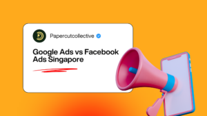 Google Ads vs Facebook Ads Singapore