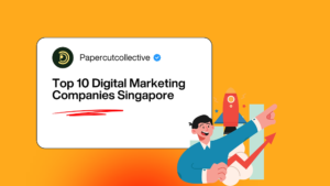 Top 10 Digital Marketing Companies Singapore