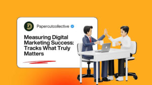 Measuring Digital Marketing Success