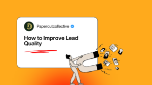 How to Improve Lead Quality