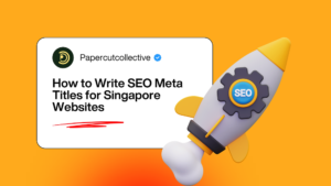 How to Write SEO Meta Titles for Singapore Websites