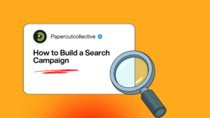 How to Build a Search Campaign