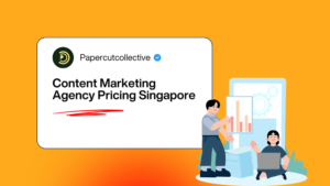 Content Marketing Agency Pricing Singapore