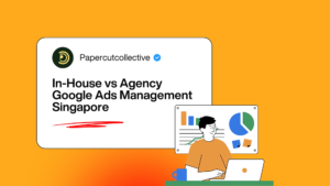 In-House vs Agency Google Ads Management Singapore