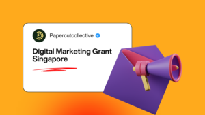 Digital Marketing Grant Singapore